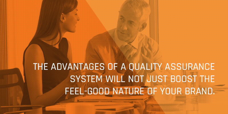 advantages of quality assurance